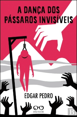 Bertrand.pt - A Dança dos Pássaros Invisíveis