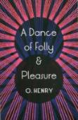 A Dance Of Folly And Pleasure