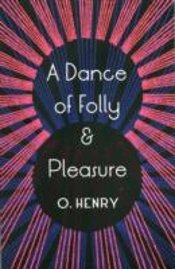 A Dance Of Folly And Pleasure