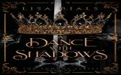 A Dance With Shadows