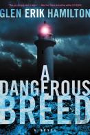 A Dangerous Breed