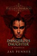 A Dangerous Daughter