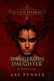 A Dangerous Daughter