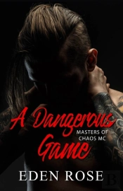 A Dangerous Game: A Bad Boy Mc