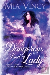 A Dangerous Kind Of Lady