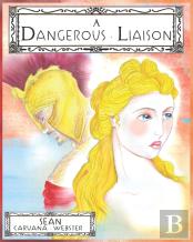 A Dangerous Liaison