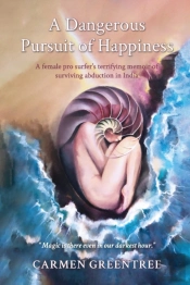 A Dangerous Pursuit Of Happiness: A Fema