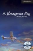 A Dangerous Sky Level 6 Advanced Book With Audio Cds (3) Pack