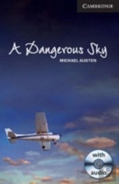 A Dangerous Sky Level 6 Advanced Book With Audio Cds (3) Pack