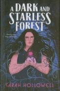 A Dark And Starless Forest