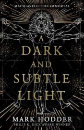 A Dark And Subtle Light