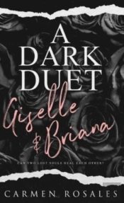 A Dark Duet Giselle And Briana