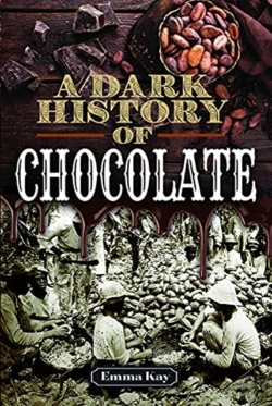 Bertrand.pt - A Dark History Of Chocolate