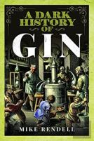 A Dark History Of Gin