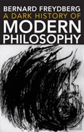 A Dark History Of Modern Philosophy