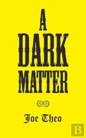 A Dark Matter
