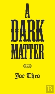 A Dark Matter