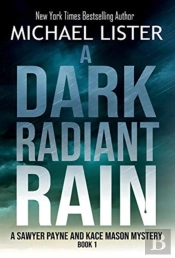 A Dark Radiant Rain