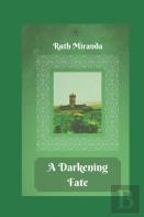 A Darkening Fate