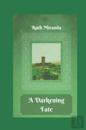 A Darkening Fate