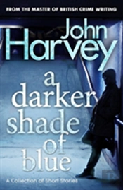 A Darker Shade Of Blue
