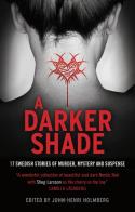 A Darker Shade