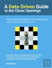 A Data-Driven Guide To The Chess Openings