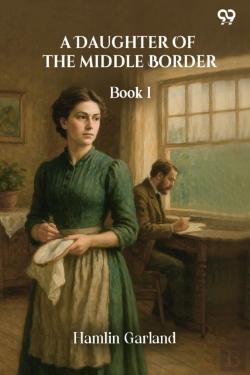 Bertrand.pt - A Daughter Of The Middle Border Book I