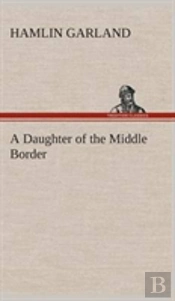 A Daughter Of The Middle Border