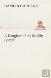 A Daughter Of The Middle Border