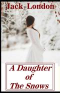 A Daughter Of The Snows Illustrated