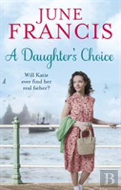 A Daughter'S Choice