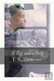 A Day And A Half