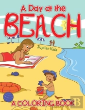 A Day At The Beach (A Coloring Book)