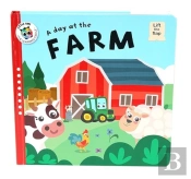 A Day At The Farm (Lift-The-Flap)