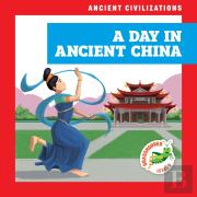 A Day In Ancient China