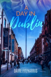 A Day In Dublin