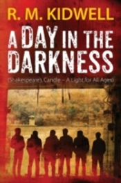 A Day In The Darkness:  Shakespeare'S Ca