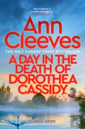 A Day In The Death Of Dorothea Cassidy