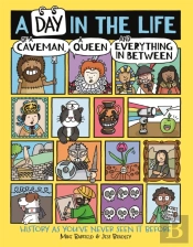 A Day In The Life Of A Caveman, A Queen And Everything In Between