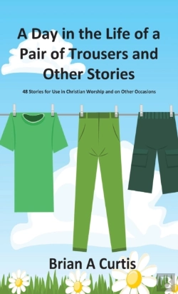 Bertrand.pt - A Day In The Life Of A Pair Of Trousers And Other Stories