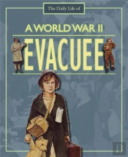 Bertrand.pt - A Day In The Life Of A... World War Ii Evacuee