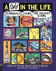 A Day In The Life Of An Astronaut, Mars And The Distant Stars
