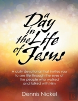 Bertrand.pt - A Day In The Life Of Jesus