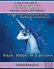 A Day In The Life Of Unicorns: Raunchy,