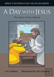 A Day With Jesus: The Story Of Zacchaeus