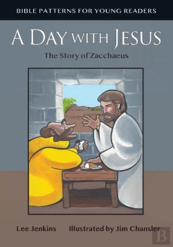 Bertrand.pt - A Day With Jesus: The Story Of Zacchaeus