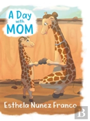 A Day With Mom