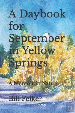 Bertrand.pt - A Daybook For September In Yellow Spring