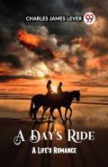 A Day'S Ride A Life'S Romance